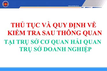 Qui trình kiểm tra sau thông quan